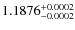 $1.1876^{\rm +0.0002}_{-0.0002}$