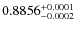 $0.8856^{\rm +0.0001}_{-0.0002}$