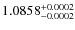 $1.0858^{\rm +0.0002}_{-0.0002}$