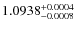 $1.0938^{\rm +0.0004}_{-0.0008}$