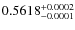 $0.5618^{\rm +0.0002}_{-0.0001}$