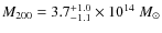 $M_{200}=3.7^{+1.0}_{-1.1}\times10^{14}~ M_\odot$