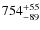 $\rm 754_{ -89}^{ +55}$