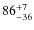 $\rm 86^{ +7}_{-36}$