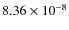 $8.36\times 10^{-8}$
