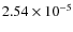 $2.54\times 10^{-5}$