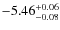 $\rm -5.46^{+0.06}_{-0.08}$