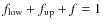 $f_{\rm low} + f_{\rm up} + f =1$