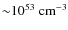 ${\sim}10^{53}~{\rm cm^{-3}}$