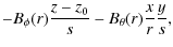 $\displaystyle -B_\phi (r)\frac{z-z_0}{s} - B_\theta(r)\frac{x}{r}\frac{y}{s},$