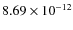 $8.69 \times 10^{-12}$