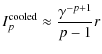 $\displaystyle I_{p}^{\rm cooled} \approx \frac{\gamma^{-p+1}}{p-1}r$