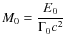 $M_0=\displaystyle\frac{E_0}{{\Gamma}_0c^2}$