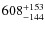 $\rm 608^{+153}_{-144}$