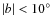 $\vert b\vert<10\hbox{$^\circ$ }$
