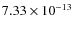$7.33 \times 10^{-13}$