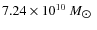 $7.24 \times 10^{10}~M_{\hbox{$\odot$ }}$
