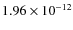 $1.96\times10^{-12}$