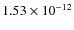$1.53\times10^{-12}$