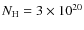 $N_{\rm H} = 3\times 10^{20}$
