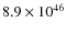 $8.9\times 10^{46}$