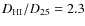$D_{\rm HI}/D_{25}=2.3$