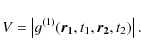 \begin{displaymath}V = \left\vert g^{(1)}(\vec{r_1}, t_1, \vec{r_2}, t_2) \right\vert.
\end{displaymath}