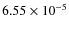 $6.55 \times 10^{-5}$