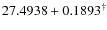 $27.4938+0.1893^{\dag }$