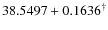 $38.5497+0.1636^{\dag }$