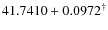 $41.7410+0.0972^{\dag }$
