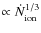 $\propto\dot{N}_{\rm ion}^{1/3}$