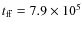 $t_{\rm ff}=7.9\times 10^5$