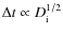 $\Delta t\propto D_{\rm i}^{1/2}$