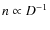 $n \propto D^{-1}$
