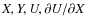 $X,Y,U,\partial U/\partial X$