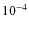 $\rm {10^{-4}}$