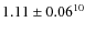 $1.11\pm0.06^{10}$