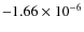 $ -1.66 \times 10^{-6}$