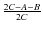 $\frac{2C-A-B}{2C}$