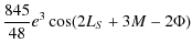 $\displaystyle \frac{845}{48}e^3 \cos (2L_{S}+3M-2\Phi)$