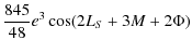 $\displaystyle \frac{845}{48}e^3 \cos (2L_{S}+3M+2\Phi)$
