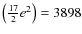 $\left(\frac{17}{2}e^2\right)=3898$