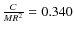 $\frac{C}{MR^{2}}=0.340$