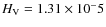 $H_{\rm V} = 1.31\times 10^-5$