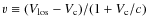$v \equiv (V_{\rm los}-V_{\rm c})/(1+V_{\rm c}/c)$