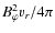 $B_\varphi^2 v_r/4\pi$