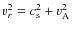 $v_r^2=c_{\rm s}^2+v_{\rm A}^2$
