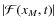 $\vert {\mathcal{F}}(x_M,t) \vert$