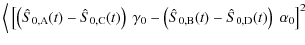$\displaystyle \Big\langle \left[\left(\hat S_{0,\rm A}(t) - \hat S_{0,\rm C}(t)...
..._0 - \left(\hat S_{0,\rm B}(t) - \hat S_{0,\rm D}(t)\right) ~ \alpha_0\right]^2$